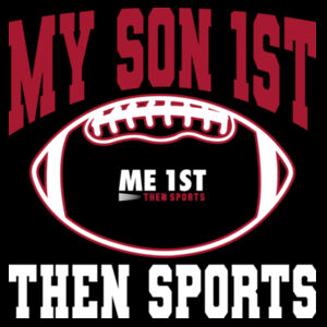MY SON 1ST THEN FOOTBALL Design