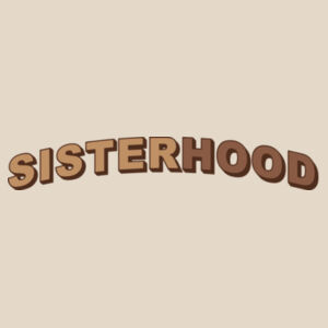 Sisterhood - Softstyle ® T Shirt 2 Design