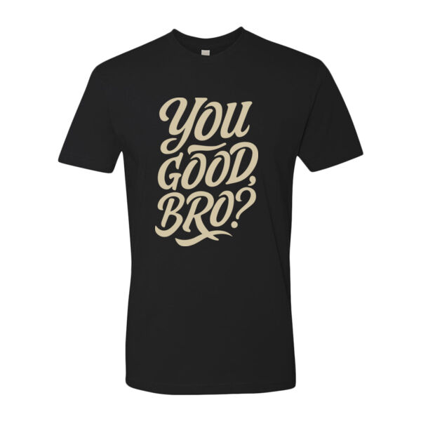 YOU GOOD BRO?  3 Thumbnail